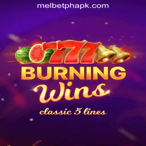 Explore the Thrilling World of BurningWins at MelBet Online Casino Philippines